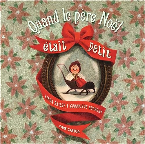 [9782080435200] Quand le père Noël était petit