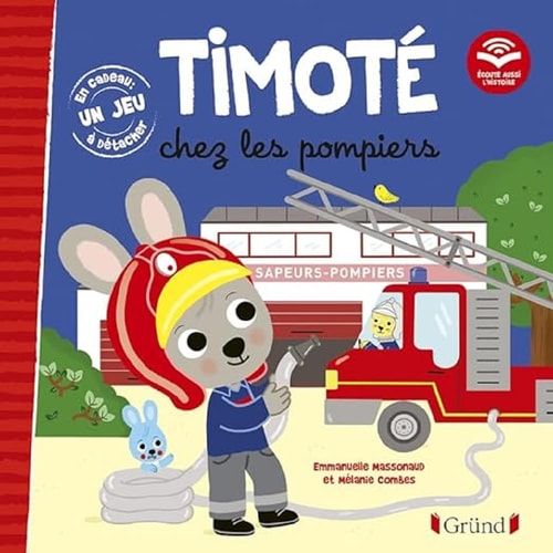 Timoté chez les pompiers Avec un jeu à détacher