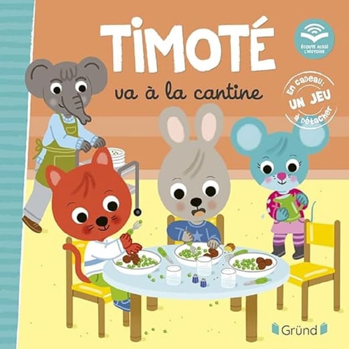 Timoté va à la cantine En cadeau : un jeu à détacher
