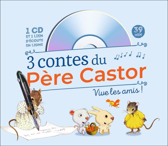 [9782080417428] 3 contes du Père Castor Vive les amis !