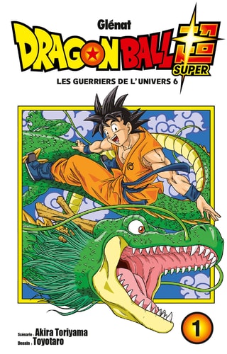 Dragon Ball Super - Tome 1 - Les guerriers de l'univers 6