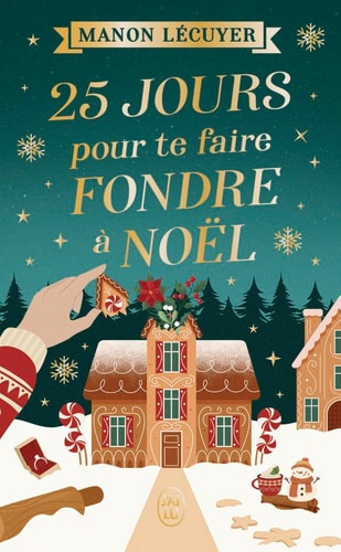[9782290417102] 25 jours pour te faire fondre à Noël