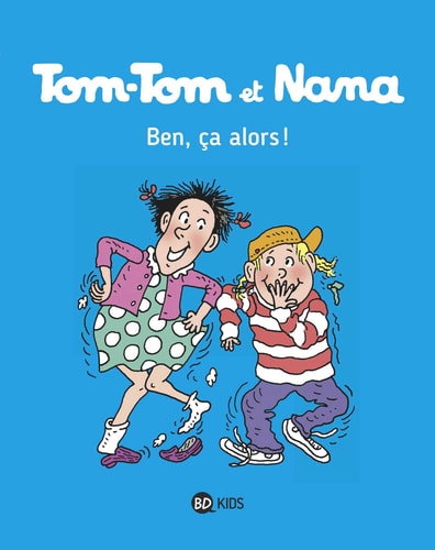 [9782747076661] Ben, ça alors !