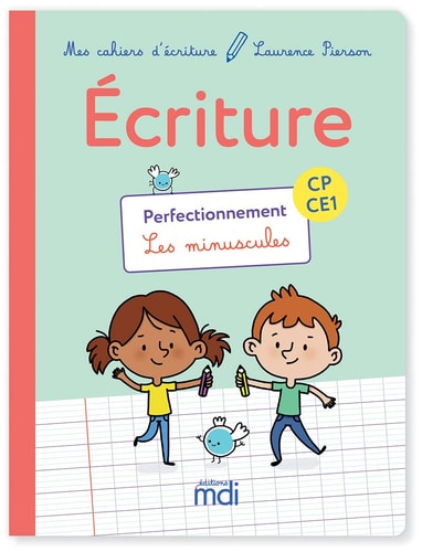 [9782223113491] Ecriture CP-CE1 Perfectionnement Les minuscules