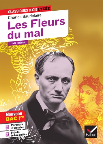 [9782401063600] Les fleurs du mal Suivi du parcours "Alchimie poétique : la boue et l'or"