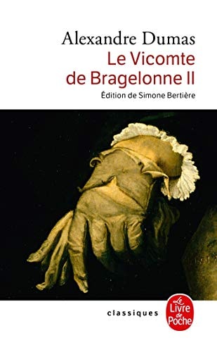 Le Vicomte de Bragelonne Tome 2