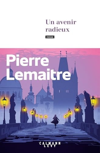 [9782702183625] Un avenir radieux roman