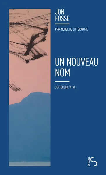 [9782267059489] Un nouveau nom  Septologie VI-VII