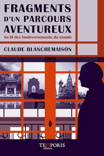 [9782373002164] Fragments d'un parcours aventureux