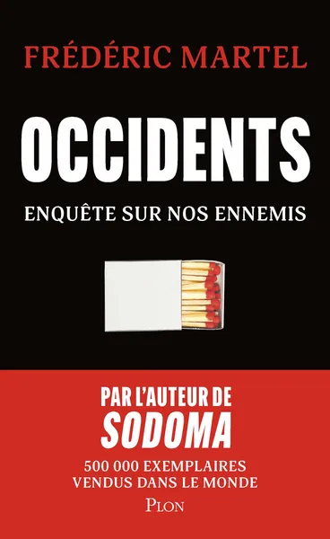 [9782259325530] Occidents - Enquête sur nos ennemis