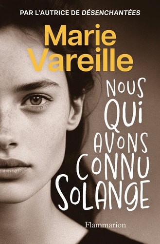 [9782080476418] Nous qui avons connu Solange
