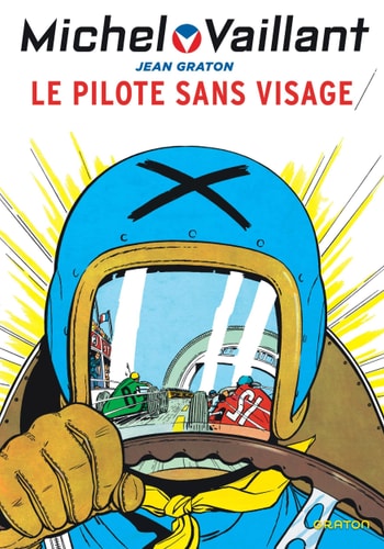 Michel Vaillant - Tome 2 Le pilote sans visage