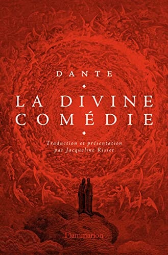 La Divine Comédie L'enfer ; Le purgatoire ; Le paradis