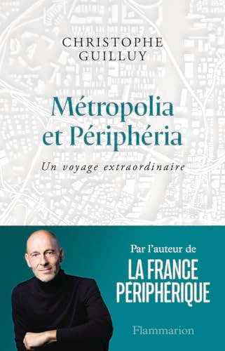 Métropolia et Périphéria un voyage extraodinaire