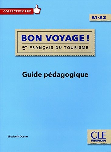 [9782090386813] Bon voyage ! A1-A2 Guide pédagogique