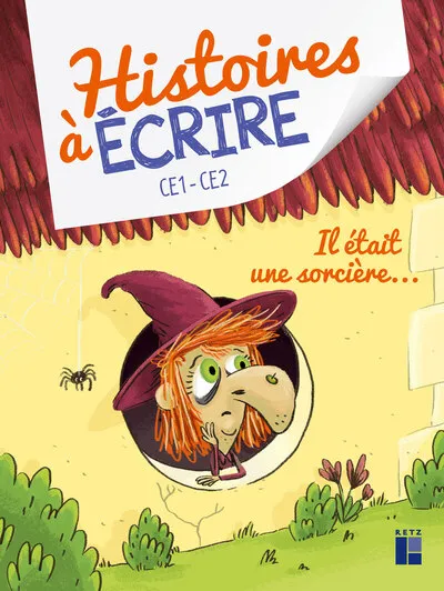 [9782725649122] Histoires à écrire - Il était une sorcière CE1-CE2 + ressources numériques