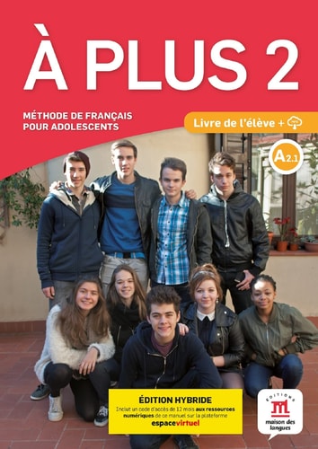 [9788419236807] À plus ! 2 - Livre de l'élève - Éd. hybride