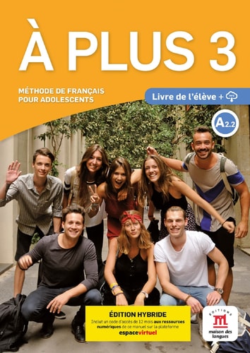 [9788419236814] A plus 3 A2.2 Livre de l'élève. Edition hybride