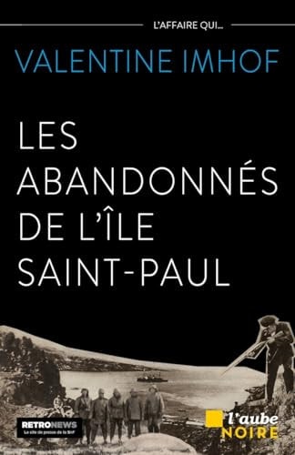 Les abandonnés de l’île Saint-Paul