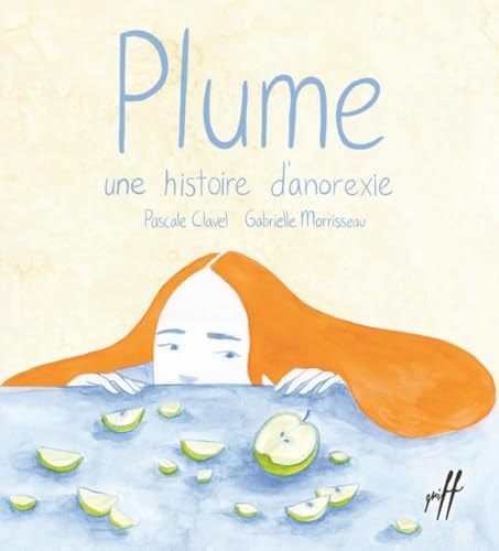 Plume. Une histoire d'anorexie