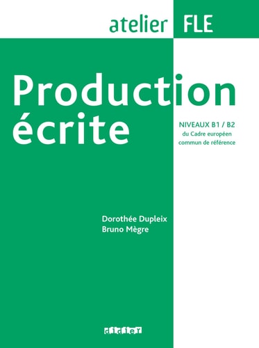 Production écrite niveaux B1/B2 du Cadre européen commun de référence