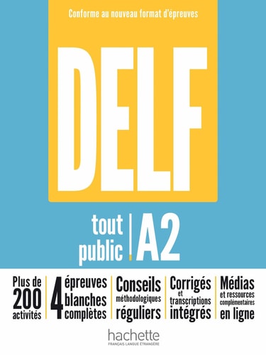 DELF tout public A2 Conforme au nouveau format d'épreuves