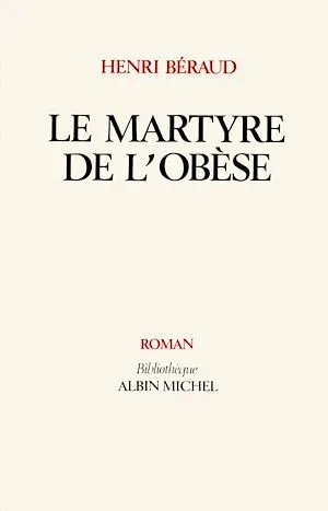 [9782226019783] Le Martyre de l'obèse
