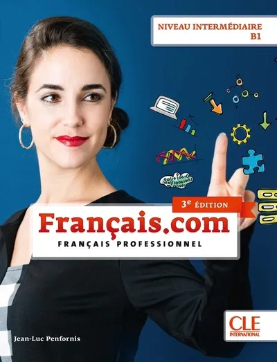 Français.com intermédiaire élève 3ème édition