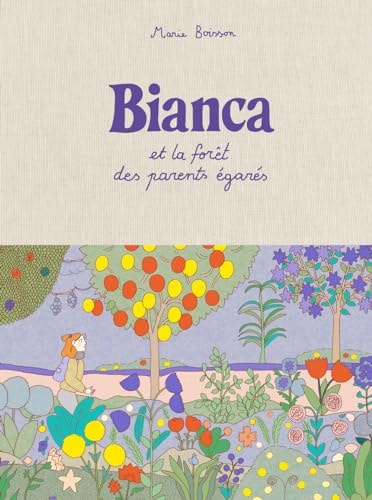 Bianca et la forêt des parents égarés