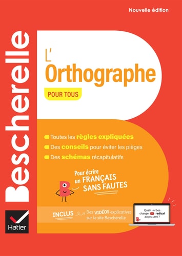 Bescherelle: L'orthographe pour tous (Nouvelle édition)