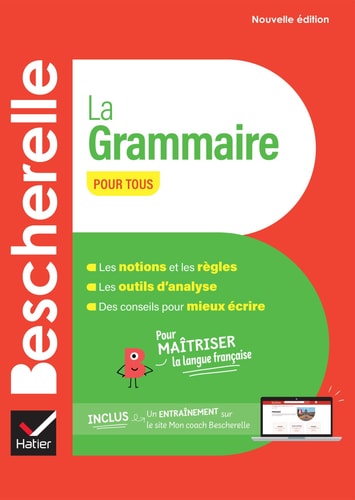 Bescherelle: La grammaire pour tous (Nouvelle édition)