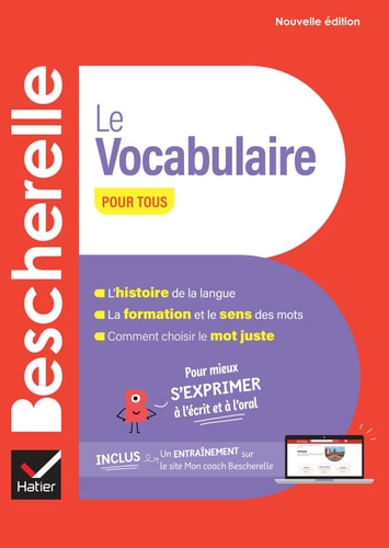 Bescherelle: Le vocabulaire pour tous (Nouvelle édition)