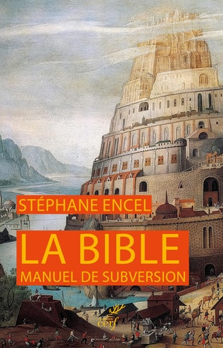 [9782204168045] La Bible, manuel de subversion