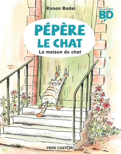 Pépère le chat - Tome 1 - La maison du chat