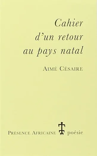 CAHIER D'UN RETOUR AU PAYS NATAL