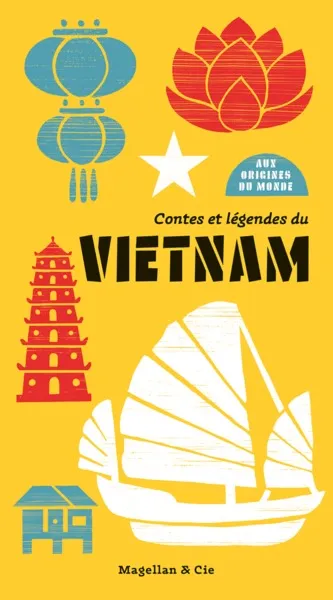 [9782350747064] Contes et légendes du Vietnam