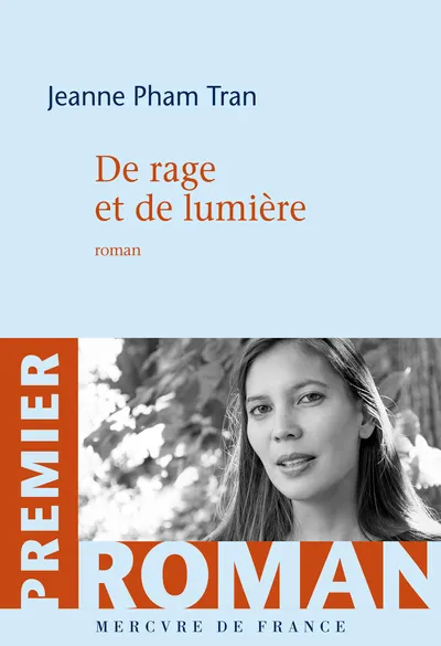 De rage et de lumière roman