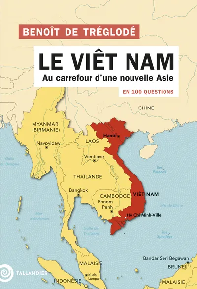 Le Viêt Nam en 100 questions