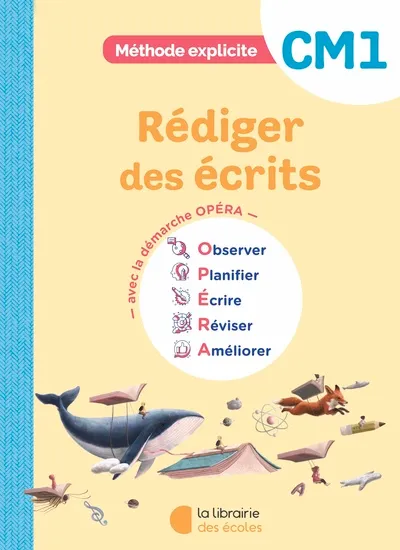 Méthode explicite CM1 (2026) - Rédiger des écrits - Cahier d'exercices