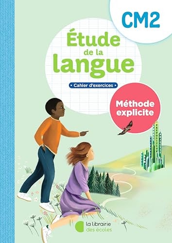 [9782369409878] Etude de la langue CM2 Méthode explicite Cahier d'exercices