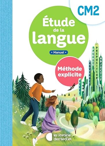 Etude de la langue CM2 Méthode explicite