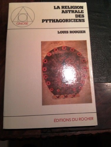 La religion astrale des pythagoriciens