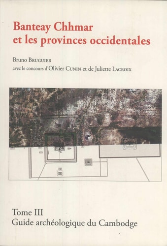 Banteay Chhmar et les Provinces Occidentales