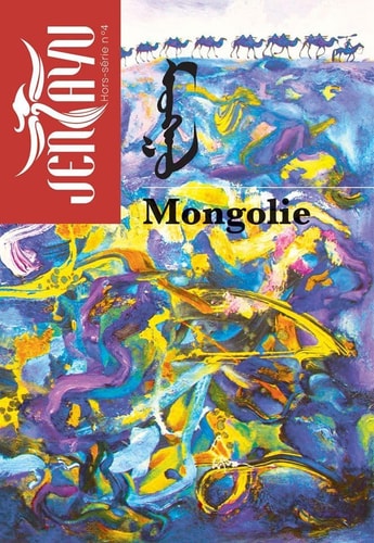 [9791096165179] Hors-série Mongolie - JENTAYU - REVUE LITTERAIRE D'ASIE