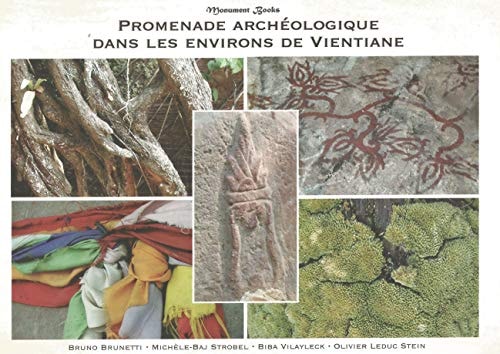 Promenade archéologique dans les environs de Vientiane Dane Soung, Vang Xang, Dane Phra