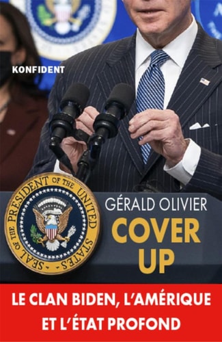 Cover up le clan Biden, l'Amérique et l'Etat profond