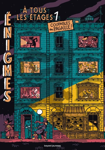 Enigmes à tous les étages Tome 1, Coupables en pagaille