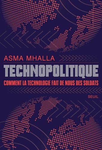 [9782021548549] Technopolitique comment la technologie fait de nous des soldats