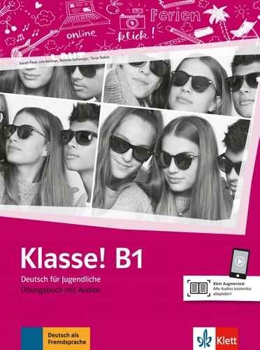 Klasse! Übungsbuch mit Audios. B1. ...