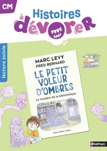 Histoires à dévorer - CM Le Petit Voleur d'ombres - Le mystère de la bibliothèque - Fichier (copy)